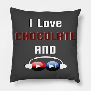 i love chocolate and making music Pillow