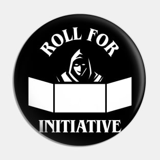 Roll for Initiative Game Master TRPG Tabletop RPG Gaming Addict Pin