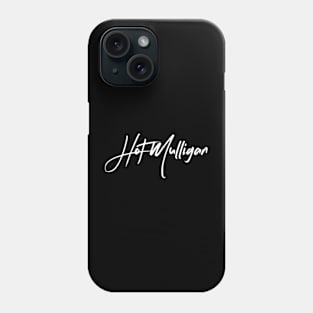 Hot Mulligan Phone Case