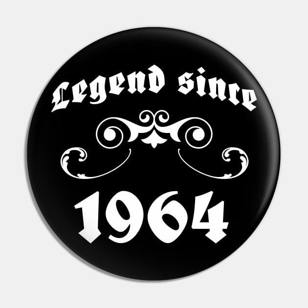 Legend since 1964 Birthday Pin by JoeStylistics