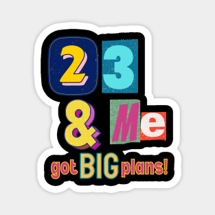 2023 and Me New Years Eve Magnet