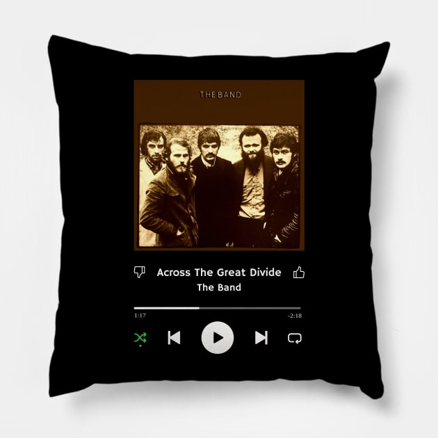 Stereo Music Player - Across The Great Divide Pillow by Stereo Music