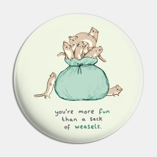 Sack of Weasels Pin