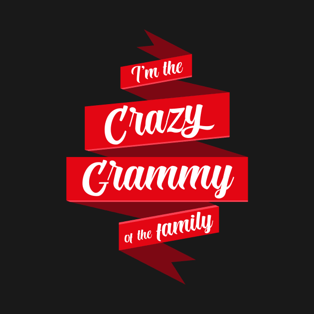 i'm the crazy Grammy of the family by HarlinDesign