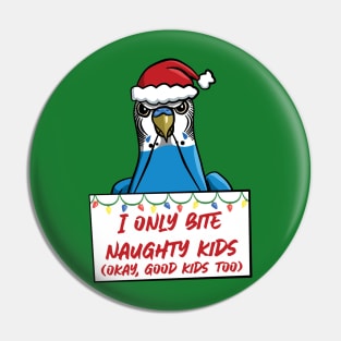 Only Bite Naughty Kids Male Blue Budgie Pin