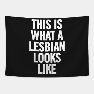 This Is What A Lesbian Looks Like Tapestry