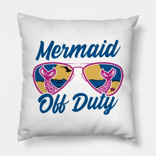 Funny Vacation Shirt. Mermaid Off Duty. Pillow