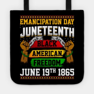 Emancipation Day Juneteenth Black American Freedom June 19th 1865 Tote