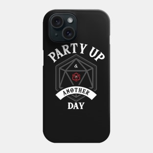 Party Up and Die Another Day (D20) White Text Phone Case