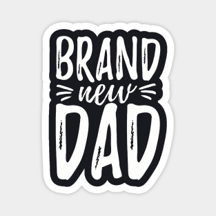 Brand New Dad Magnet