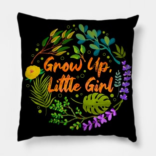 Grow Up Pillow