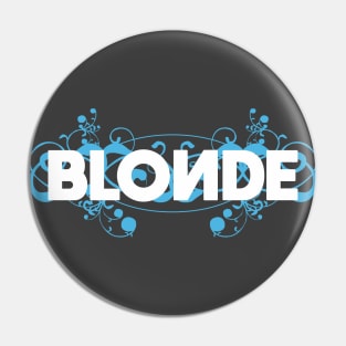 Dumb Blonde Pin