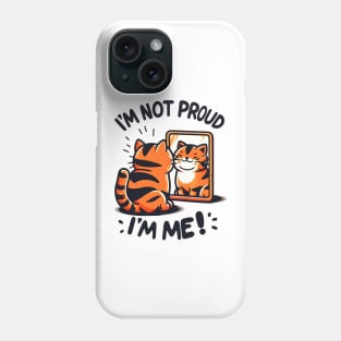 "Confident Cat - Feline Fine and Fabulous" Phone Case