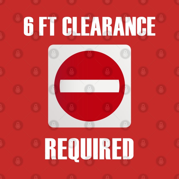 6 Foot Clearance by UnOfficialThreads