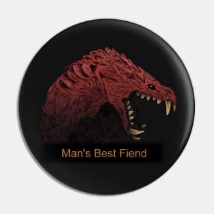 Odogaron - Man's Best Fiend Pin