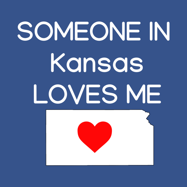 Someone in Kansas Loves Me by HerbalBlue