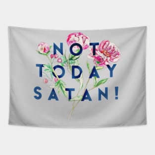 Not Today... (Flowers) Tapestry
