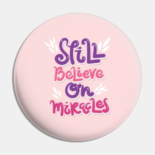 Magically Miracles Pin