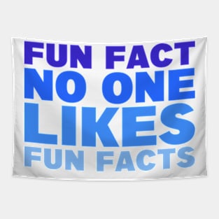 Fun Fact About Fun Facts Tapestry