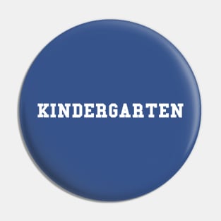 Kindergarten Pin