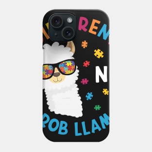 Different No Prob Llama Autism Awareness Phone Case