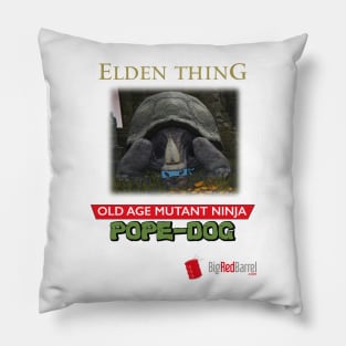 Elden Thing: Old-age Mutant Ninja Pope-dog Pillow