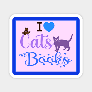 I Love Cats And Books Magnet