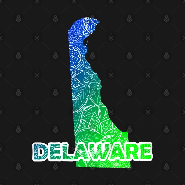 Colorful mandala art map of Delaware with text in blue and green by Happy Citizen