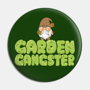 Garden Gangster Gnome Hobby Garden Pin