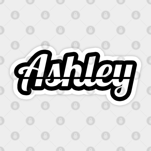 Name Ashley Ashley Sticker Teepublic