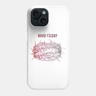 Good Friday Phone Case