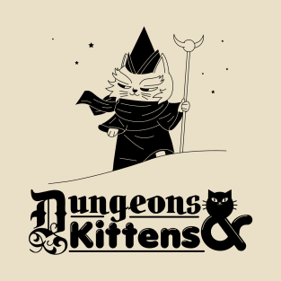 Dungeons & Kittens T-Shirt