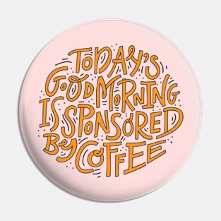 Sponsored By Coffee Pin