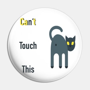 Cat touch this Pin