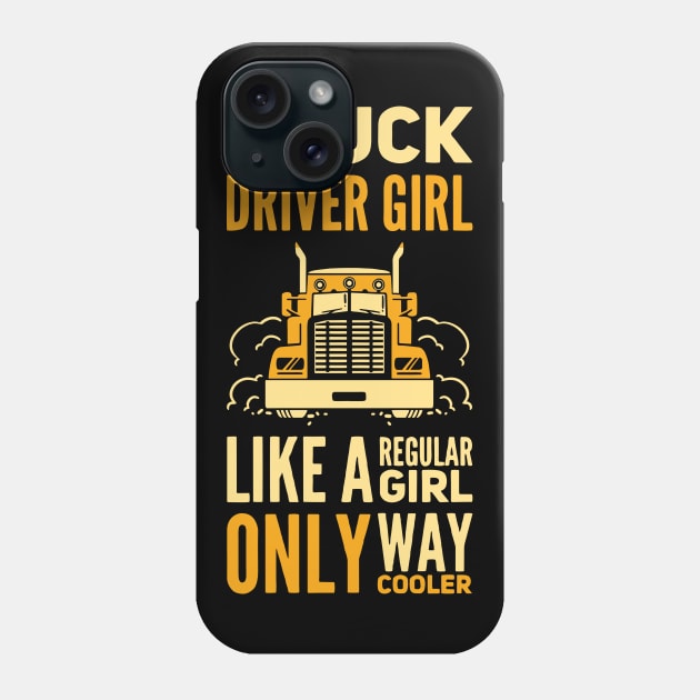 Truck Driver Girl Trucker Girls Vintage Phone Case by Gift Designs