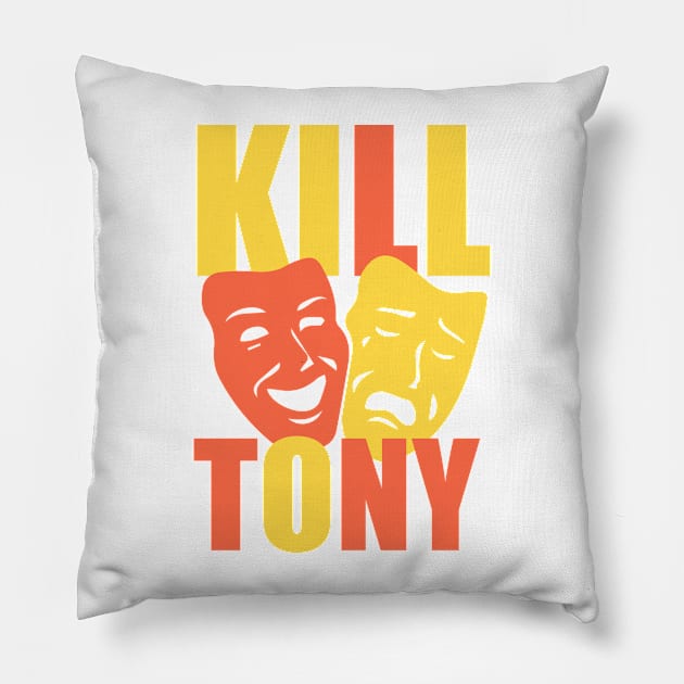 Kill Tony Comedy Happy & Sad Masks - Merch & Gifts Pillow by Ina