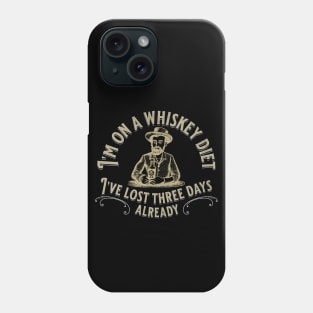 I'm on a whiskey diet Phone Case