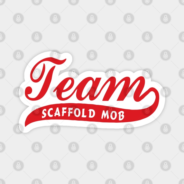 Team Scaffold Mob Magnet by Scaffoldmob