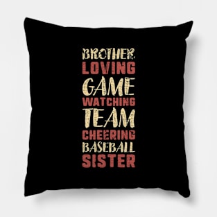 Brother Loving - Baseball Sister - Sibling Baseball Shirt Pillow