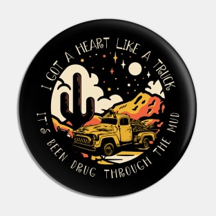 Vintage I Got A Heart Like A Truck Lover Gift Pin