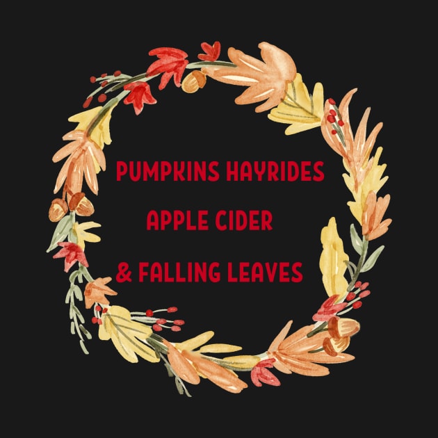 Cute Pumpkins Hayrides Apple Cider & Falling Leaves by GROOVYUnit