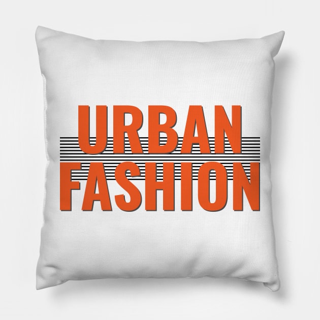 Urban Fashion Pillow by LAMUS