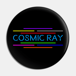 Cosmic Ray Colorful Pin