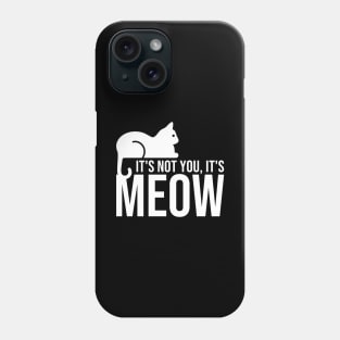 It´s MEOW II Phone Case