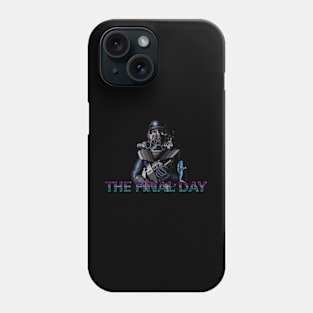 Final Day (The) Phone Case