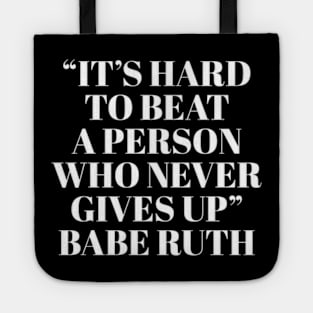 Babe ruth quotes Tote