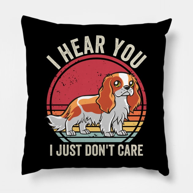 Funny Cavalier King Charles Spaniel Dog Quotes Pillow by Visual Vibes