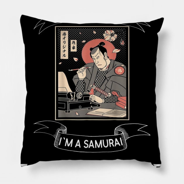 I am not retired I`m a Samurai Writer - Funny Samurai Champloo T-shirt Pillow by kikuchu