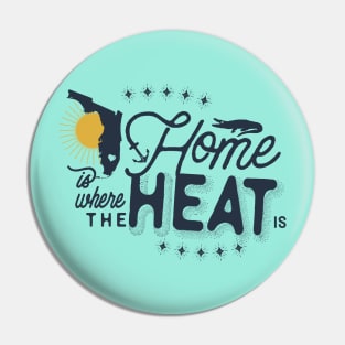 Home Is Where the Heat Is (dark) Pin