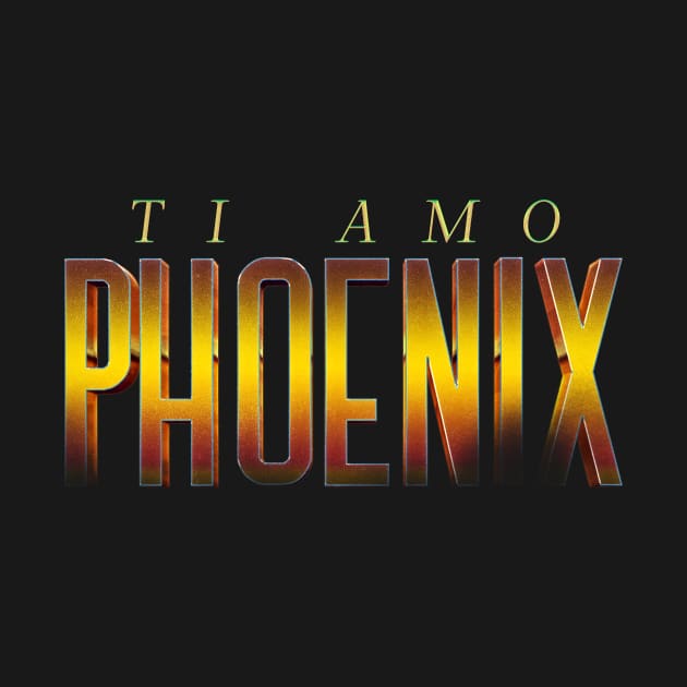 Phoenix ti amo by Billybenn